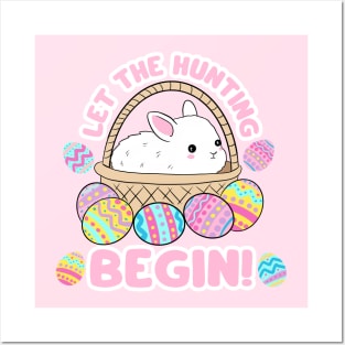 Easter day egg hunting cute design - Let the hunting begin Posters and Art